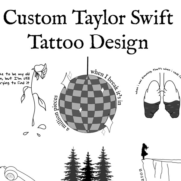 Custom Taylor Swift Lyric/Song/Album Tattoo Design **DIGITAL DOWNLOAD**