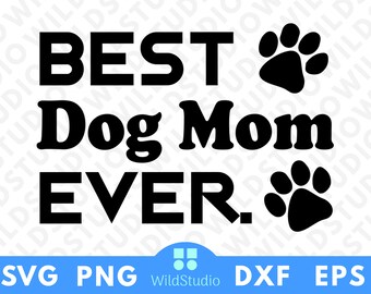 Download Dog Lover Svg Fur Mom Svg Dxf Png Best Dog Mom Ever Svg Clip Art Art Collectibles