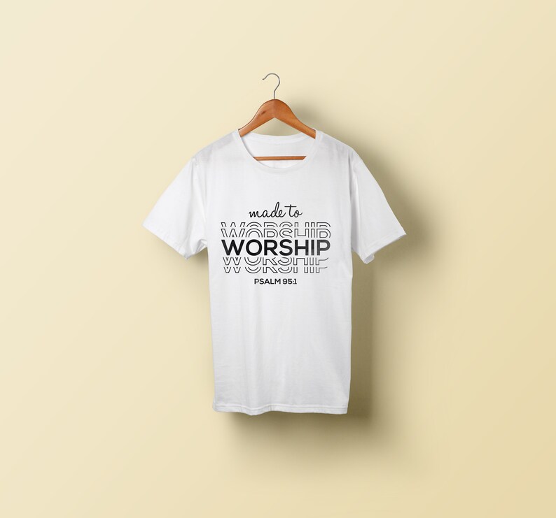 Made to Worship SVG/PNG Christian Svg PSALM 95:1 Svg Png - Etsy