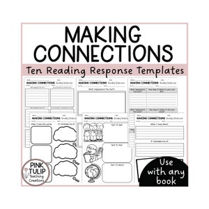 Making Connections (Connecting) Reading Response Pack - Templates For Any Book