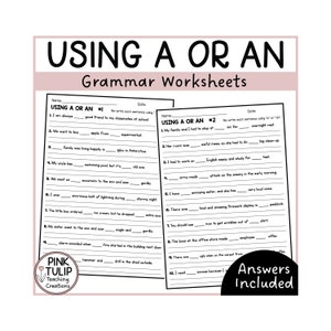 May include: Two black and white printable worksheets for learning grammar. The worksheets are titled "Using A or An #1" and "Using A or An #2". Each worksheet has 10 sentences with blanks for students to fill in with "a" or "an".