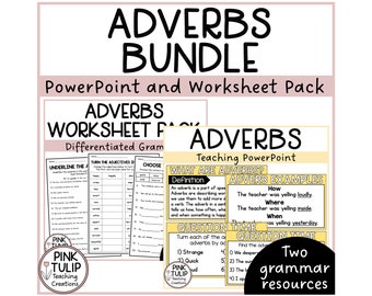 Adverbs Bundle - Worksheet Pack and Guided Teaching PowerPoint