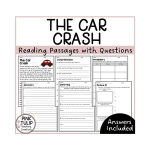 May include: A printable worksheet for a reading comprehension activity about a car crash. The worksheet includes sections for vocabulary, comprehension, inferring, and a picture it activity. The worksheet is titled "The Car Crash" and includes a cartoon image of a red car.