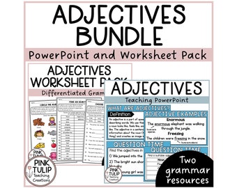 Adjectives Bundle - Worksheet Pack and Guided Teaching PowerPoint