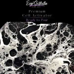 Premium Zellaktivator | Fertig zum Gießen | Erstellen Sie perfekte und einzigartige Zellen in Ihren Malwerken | 120 ml nach Volumen | von Ezgi Sertcetin