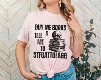 STFUATTDLAGG tshirt | Bookworm Gift | Book Lover Gift | Smut Reader | Bookish Gift | Bookish tee | Spicy Book Lover | Dark Romance Shirt