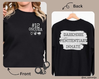 Lizenziertes Darkmore Penitentiary Prison Inmate Sweatshirt Rosalie Oscura Twisted Sisters Booktok Bookstagram Sternzeichen Akademie Bookish Merch