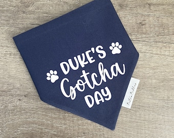 Personalised Gotcha Day Dog Bandana, It's My Gotcha Day, Boy or Girl Design, Happy Gotcha Day
