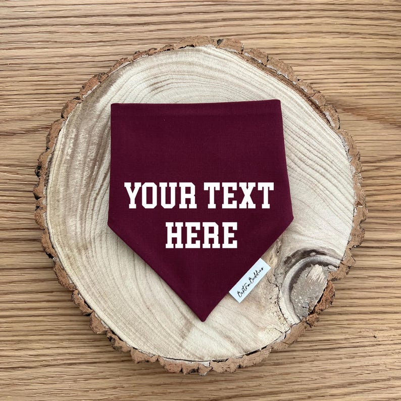 burgundy dog bandana with custom white text for any occasion