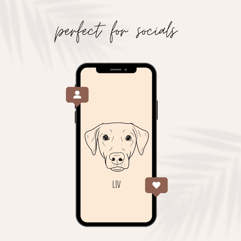 May include: A smartphone screen displaying a line drawing of a dog's head with the name "LIV" below it. The screen also shows a brown heart icon and a brown person icon.
