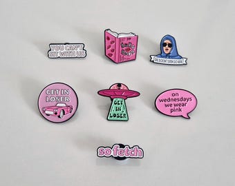 Mean Girls Pins, You Can&#39;t Sit With Us, On Mitwochs tragen wir Pink, Get In Loser Pin, Burn Book Brosche, So Fetch Pin, Regina George Pins