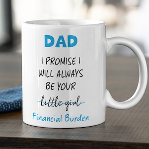 Happy fathers day from your favourite financial burden mug 2025