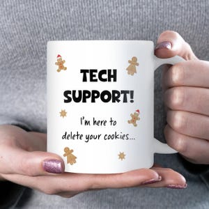 Tech Support Cookies Mug, Funny Christmas IT Support Mug for Colleague, Secret Santa Gift for IT Department, Christmas Tech Support Joke Mug