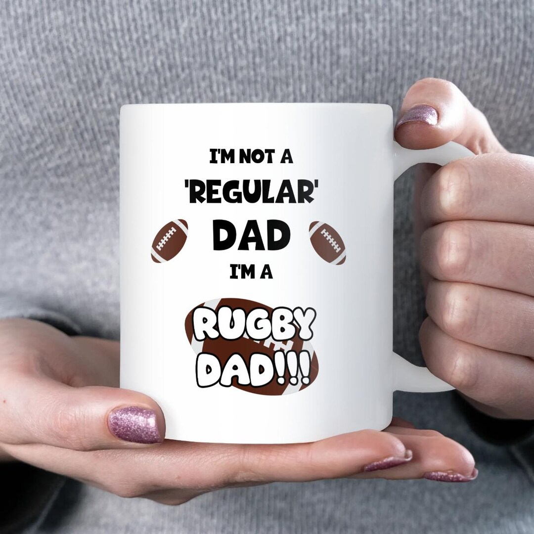 Not a Regular Dad He's a Rugby Dad Mug, Funny Rugby Gift for Dad ...