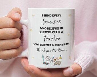 Personalised Science Teacher Thank You Mug, Behind Every Scientist Mug, Science Class Gift, End of Year Science Teacher Appreciation Present