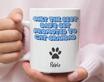 Funny Cat Grandad Mug, Only the Best Dads Get Promoted to Cat Grandad, Pet Cat Lover Gift, Father’s Day Gift for Cat Grandad, Cat Grandpa