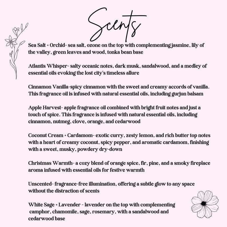 K&ouml;nnte beinhalten: Ein rosa Hintergrund mit dem Wort "Scents" in Schreibschrift. Darunter listet eine Liste verschiedene Duftmischungen auf, darunter Sea Salt Orchid, Atlantis Whisper, Cinnamon Vanilla, Apple Harvest, Coconut Cream Cardamom, Christmas Warmth, Unscented und White Sage Lavender.