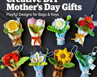 8-in-1 Mini Flower Bouquet Crochet Pattern PDF | Mother’s Day Gift | Keychain/Bag Charm  Decor