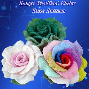 May include: Three large, crocheted roses in varying colors: white and pink, green, and a rainbow of hues. The text "Large Gradient Color Rose Pattern" is displayed at the top. The flowers have detailed petal patterns.