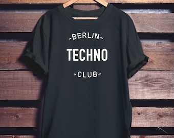 BERLIN TECHNO T-shirt | Unisex t-shirt | Rave | Electronic music | Festival | Party t-shirt | House music t-shirt