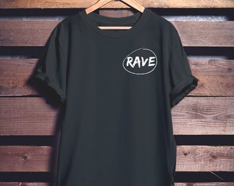 RAVE T-SHIRT | Techno t-shirt | Rave t-shirt | Electronic music | Festival | Party t-shirt | House t-shirt