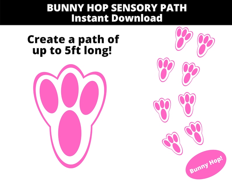 May include: Printable bunny hop sensory path with pink bunny footprints. Create a path up to 5 feet long. Instant download.