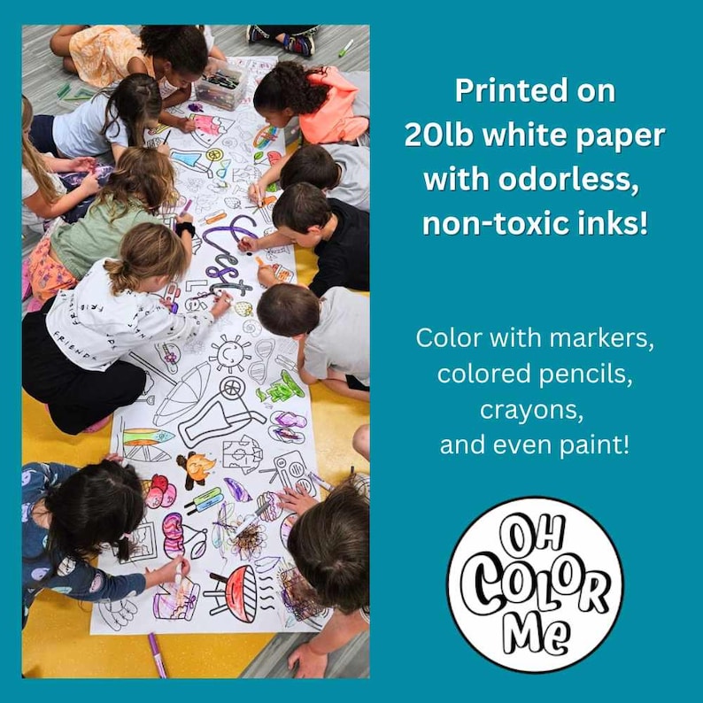May include: A group of children color a large, white paper roll with markers, crayons, and pencils. The paper roll features a variety of illustrations, including a sun, a grill, and a surfboard. The text "Oh Color Me" is printed in a circle on the bottom right corner of the image.