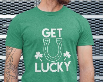 St. Patricks Day Shirt | Day Drinking Shirt | Beer Shirt | Funny Shirts | Get Lucky Horseshoe | Saint Patricks Day | Green Shirt | St Pattys