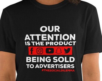 The Social Dilemma Shirt / Netflix Shirt / Social Dilemma Clothing / Netflix Social Dilemma / Social Media Awaret Tshirt / Attention Attention