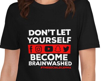 The Social Dilemma Shirt / Netflix Shirt / Social Dilemma Clothing / Netflix Social Dilemma / Social Media Awaret Tshirt / Brainwashed