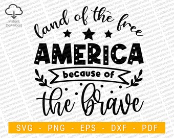 Land der freien wegen der tapferen Svg, Gedenktag Svg, Veteranen Tag Svg, USA patriotischen Zitat Design | Sofortiger Download