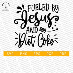 Gevoed door jezus en cola light svg | Direct downloaden
