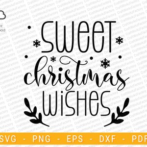 Sweet Christmas Wishes SVG, Christmas SVG | Instant download