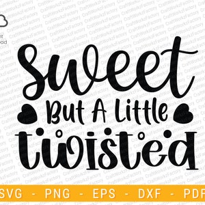 Sweet but a little twisted svg, Candy Cane Svg, Christmas Shirt svg, Sarcasm | Instant download