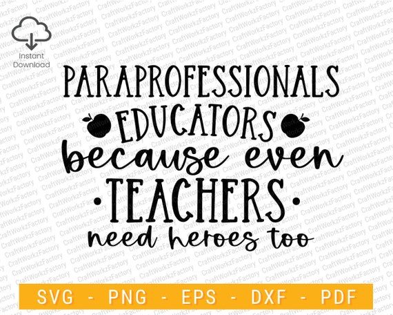 Paraprofessionals Educators Because Even Teachers Need Heroes Etsy