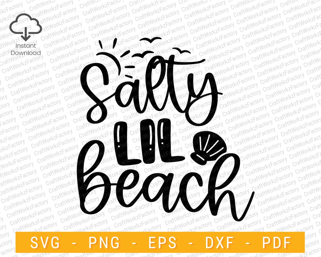 Salty Lil Beach Svg Summer Vacation Svg Beach Svg Funny - Etsy