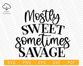 Mayormente dulce a veces descarado svg, Sassy Svg, Little Girl Svg, Kids Quote para camisa, Sarcastic Quote svg / Descarga instantánea