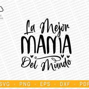 La Mejor Mama Del Mundo Svg, Muttertagssvg, Eres Mi Heroe Mama, Feliz Dia Del Mama Svg, Shirt Svg | Sofort Download