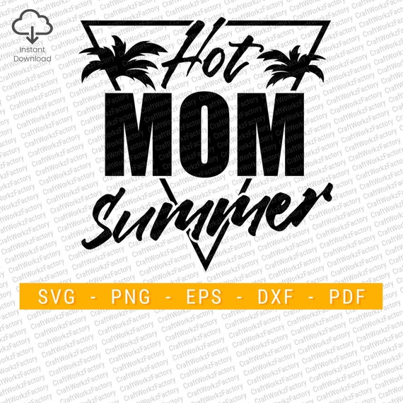 Hot Mom Summer Svg Sunglasses Png Instant Download | Etsy