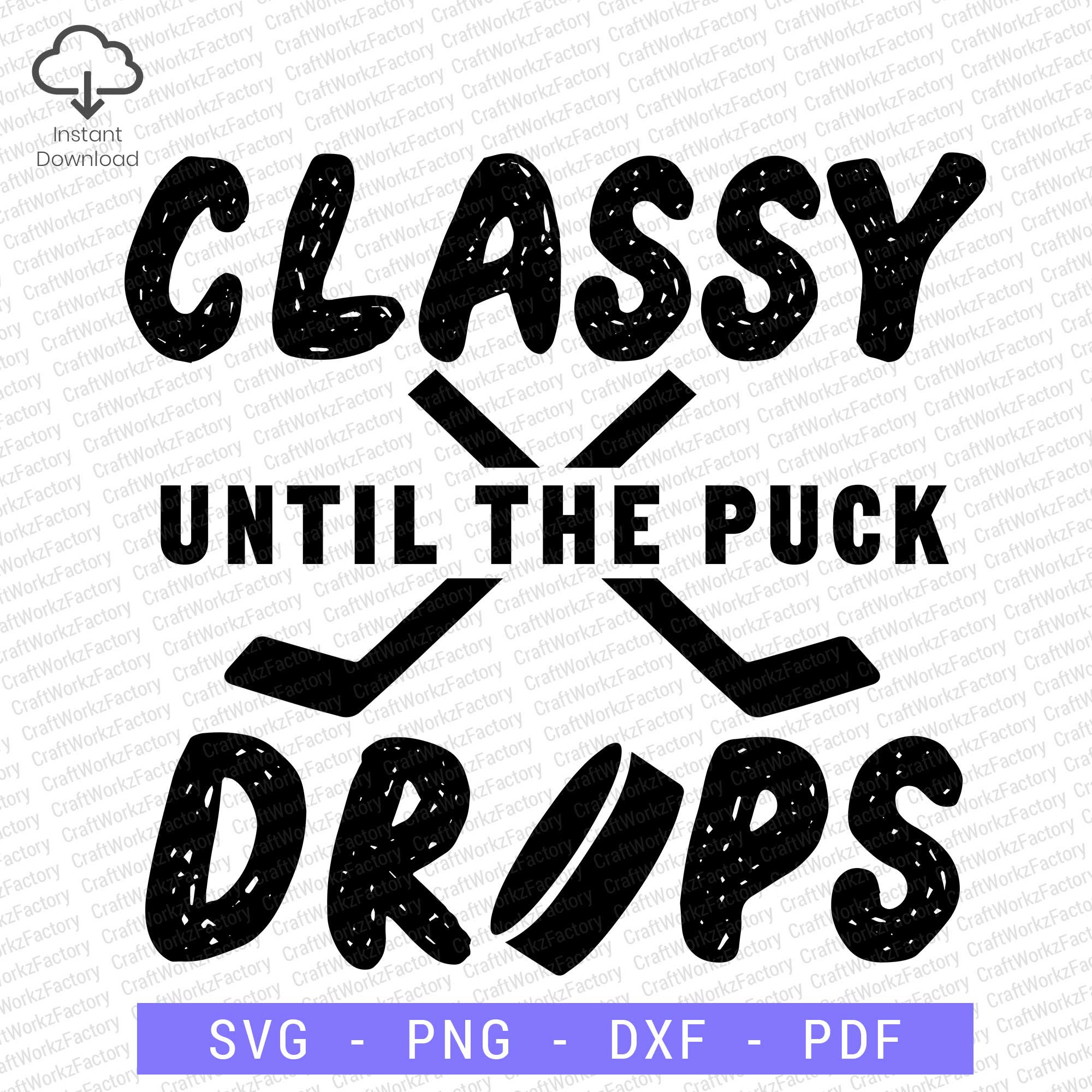 Classy until the puck drops svg Hockey Mom life funny team | Etsy