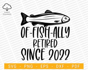 Ofishally retirado svg, Pescador retirado a pescar, Oficialmente retirado Svg, Retiro Svg, Funny Retirement Coworker / Descarga instantánea