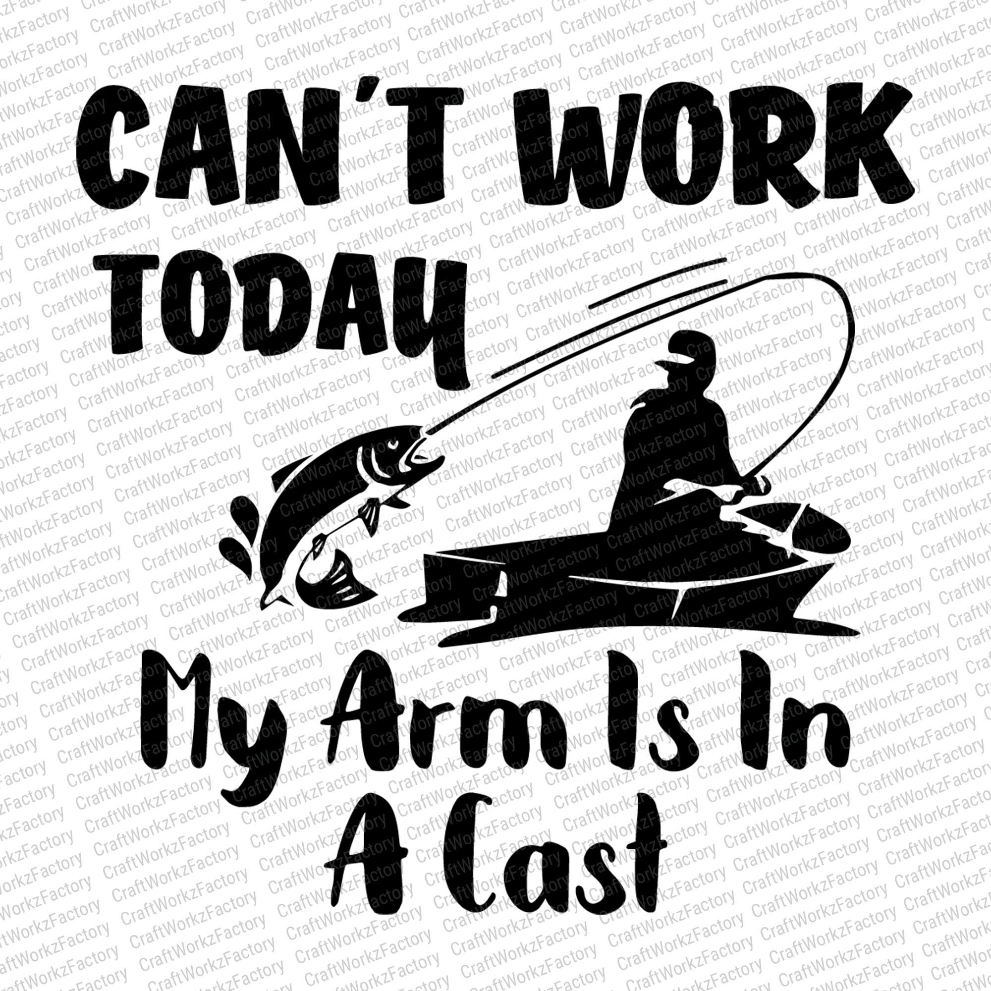 Can't Work Today My Arm is in A Cast Hat Funny Fishing Rod Joke