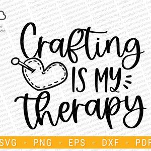 Crafting is my therapy svg, crafty svg, handmade lover design | Instant download