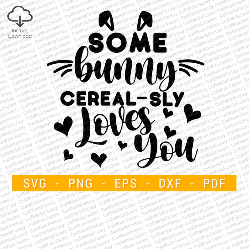 Free Free 305 We Cerealsly Love You Svg SVG PNG EPS DXF File