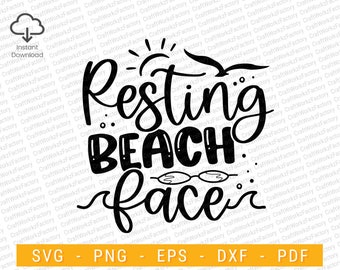 Resting Beach Face svg, Summer Vacation Svg, Beach Svg, Funny Beach Quotes Svg, Salty Svg, girl trip, Beach Life svg | Instant download