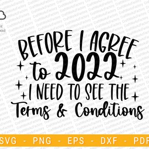 Antes de concordar com 2022 svg, Véspera de Ano Novo, 2022 citações svg, Felicidades Ano 2022, Celebração 2022 svg | Download instantâneo