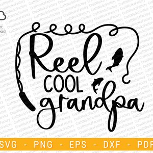 Reel cool grandpa svg, Bass Fishing svg, Father’s Day Svg, Fishing decal design | Instant download