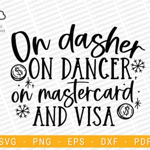 On dasher on dancer on mastercard and visa svg, Christmas saying Quote, Funny Christmas svg | Sofort Download
