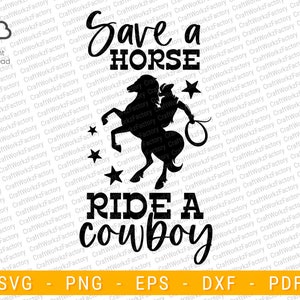 Save a horse, Ride a cowboy svg | Instant download