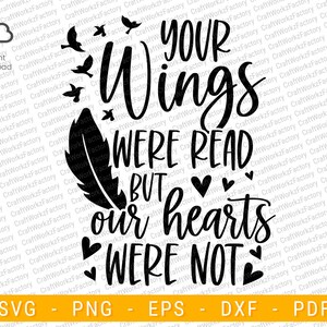 Your wings were ready but our Hearts Were not svg, Memorial saying SVG, Remembrance Svg, Heaven Svg, Sympathy Svg | Instant download